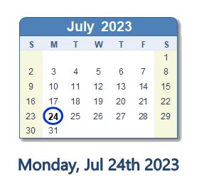 July 24, 2023 (Monday) .
